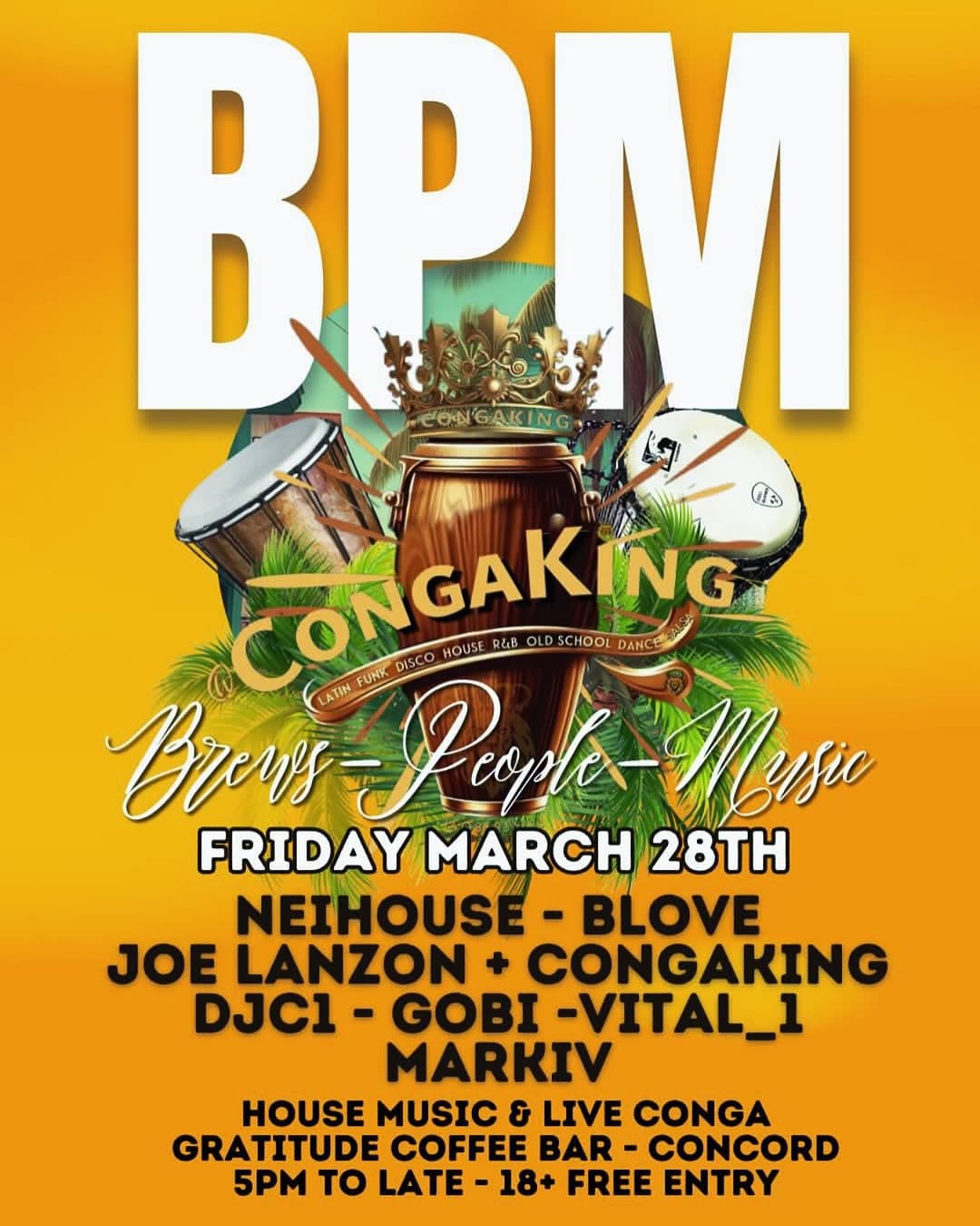 BPM CongaKing flyer — Gratitude Coffee Bar, Mar 28 2025