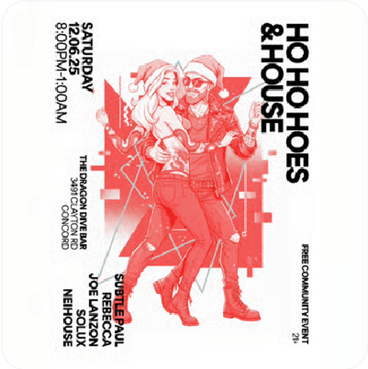 HO HO HOES & HOUSE flyer